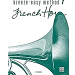 Alfred 00-BE0009 Breeze-Easy Method for French Horn, Book I [French Horn]